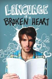 Language of a Broken Heart filmas