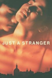 Just a Stranger filmas