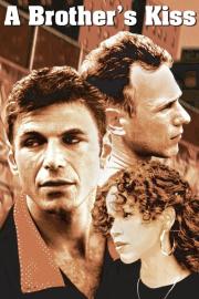 A Brother's Kiss filmas