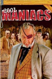 2001 Maniacs filmas