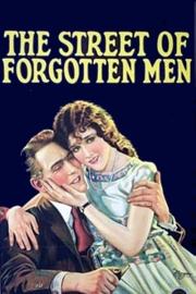 The Street of Forgotten Men filmas