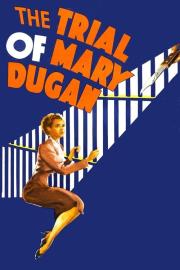 The Trial of Mary Dugan filmas