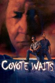 Coyote Waits filmas