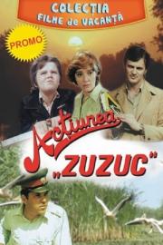 Acțiunea Zuzuc filmas