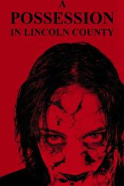 A Possession in Lincoln County filmas