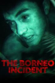 The Borneo Incident filmas