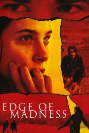 Edge of Madness filmas