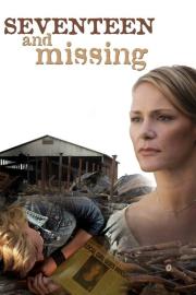 Seventeen and Missing filmas