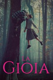 La gioia filmas