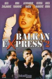 Balkan Express 2 filmas