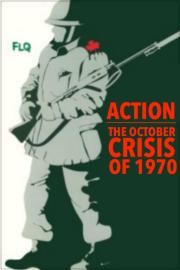 Action : The October Crisis of 1970 filmas