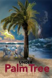 Under the Palm Tree filmas
