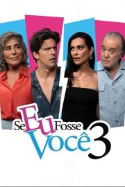 Se Eu Fosse Você 3 filmas