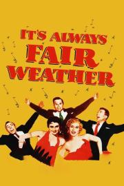 It's Always Fair Weather filmas