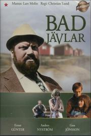 Badjävlar filmas