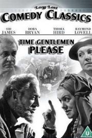 Time, Gentlemen, Please! filmas