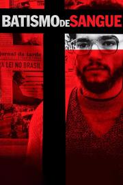 Batismo de Sangue filmas