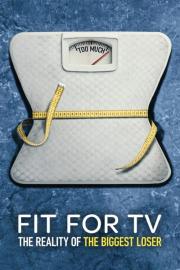 Fit for TV: The Reality of the Biggest Loser filmas