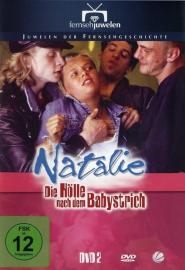 Natalie II - Die Hölle nach dem Babystrich filmas