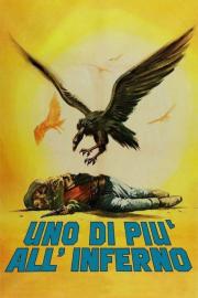Uno di più all'inferno filmas