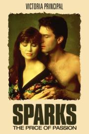 Sparks: The Price of Passion filmas