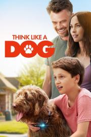 Think Like a Dog filmas