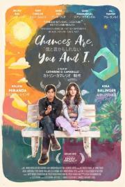 Chances Are, You and I filmas