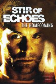 Stir of Echoes: The Homecoming filmas