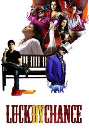 Luck by Chance filmas