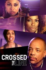 Crossed the Line filmas