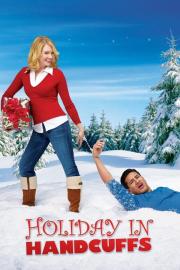 Holiday in Handcuffs filmas
