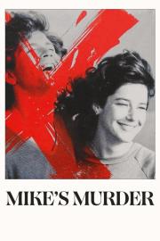 Mike's Murder filmas