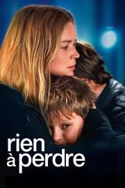 Rien à perdre filmas
