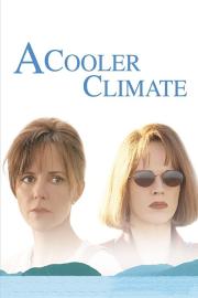 A Cooler Climate filmas