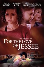 For the Love of Jessee filmas