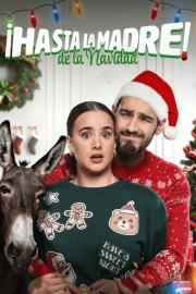 ¡Hasta la Madre de la Navidad! filmas