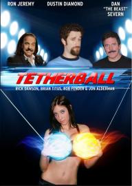 Tetherball: The Movie filmas