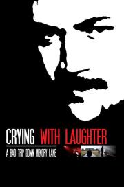 Crying with Laughter filmas