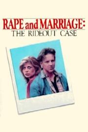 Rape and Marriage: The Rideout Case filmas