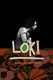 Loki: Arnaldo Baptista filmas