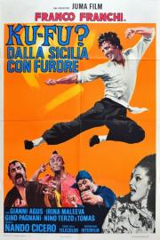 Ku Fu? Dalla Sicilia con furore filmas