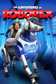 The Adventures of RoboRex filmas