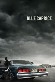 Blue Caprice filmas