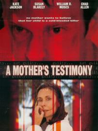 A Mother's Testimony filmas