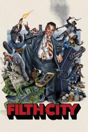 Filth City filmas