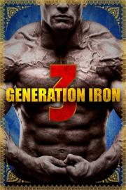 Generation Iron 3 filmas