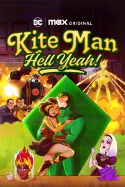 Kite Man: Hell Yeah! filmas