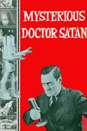 Mysterious Doctor Satan filmas