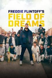 Freddie Flintoff's Field of Dreams filmas