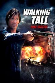 Walking Tall: Lone Justice filmas